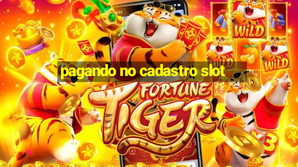 pagando no cadastro slot