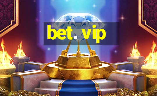 bet. vip