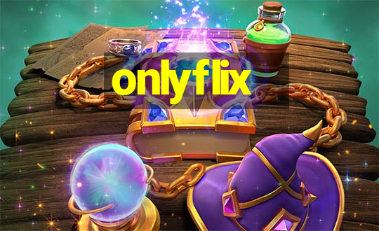 onlyflix