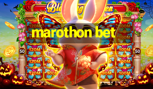 marothon bet