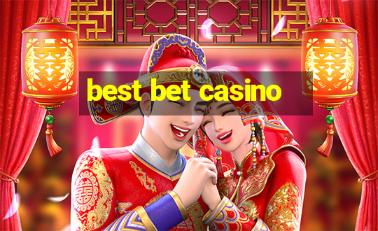 best bet casino