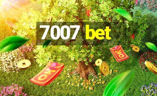 7007 bet