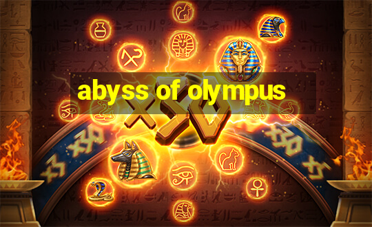 abyss of olympus