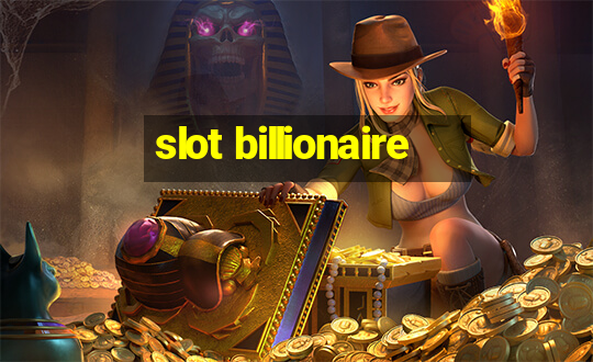 slot billionaire