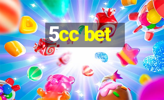 5cc bet