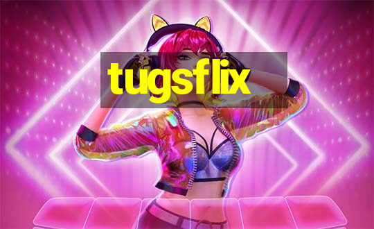 tugsflix