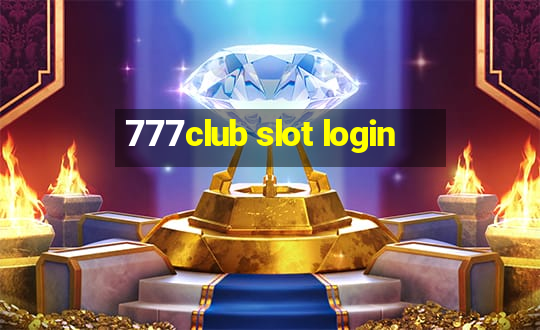 777club slot login