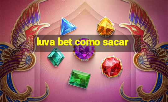 luva bet como sacar