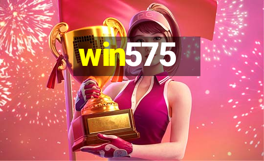 win575