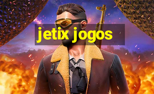 jetix jogos