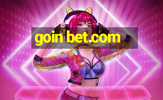 goin bet.com