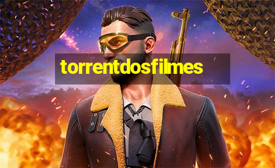 torrentdosfilmes