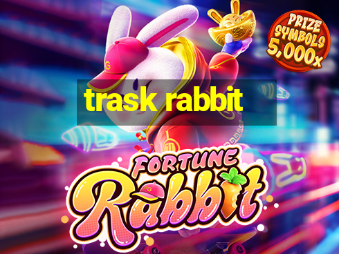 trask rabbit