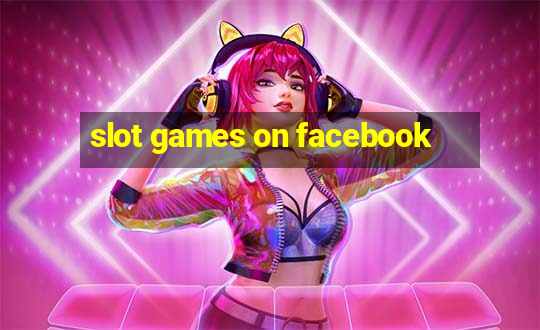 slot games on facebook