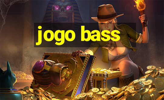 jogo bass