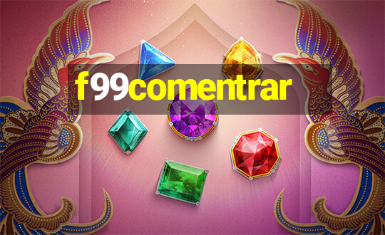 f99comentrar