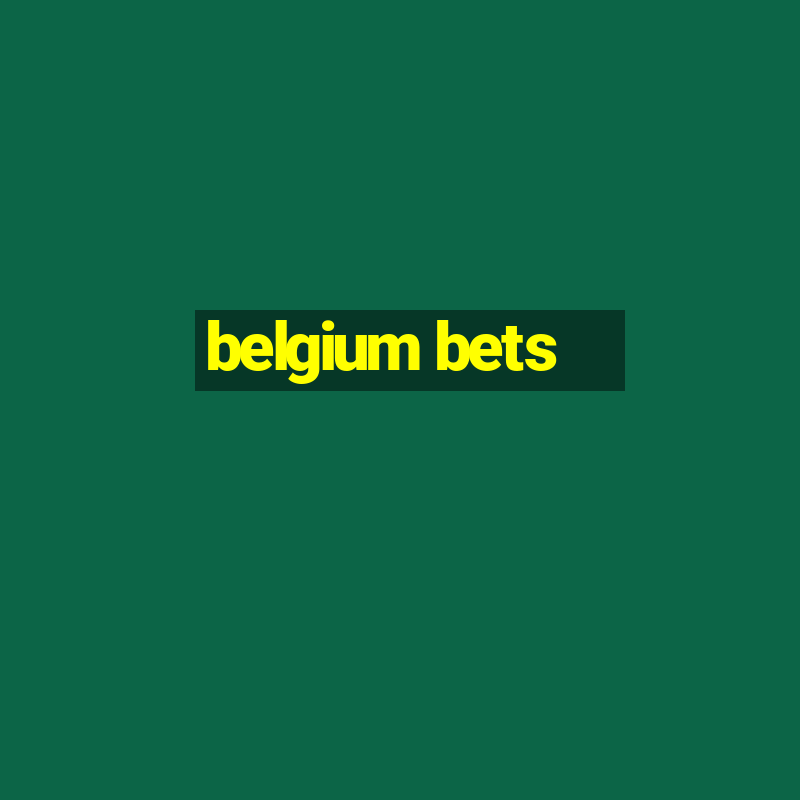 belgium bets