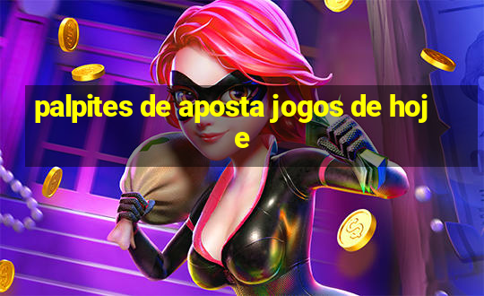 palpites de aposta jogos de hoje