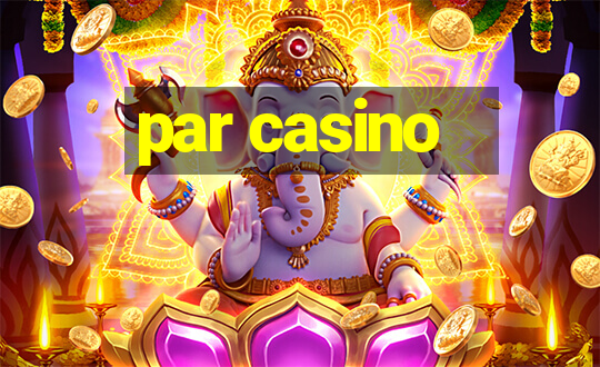 par casino