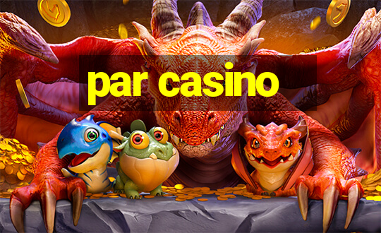 par casino