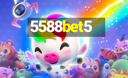 5588bet5