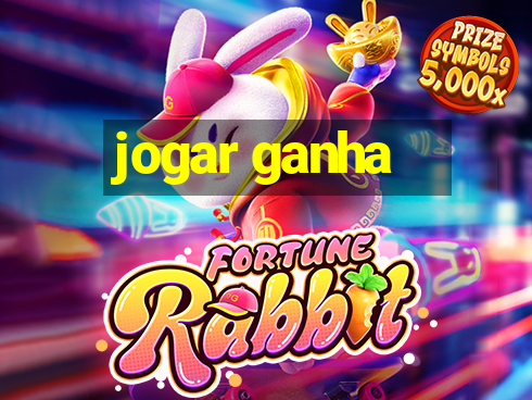 jogar ganha