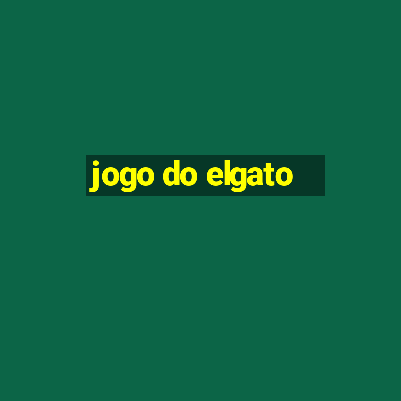 jogo do elgato