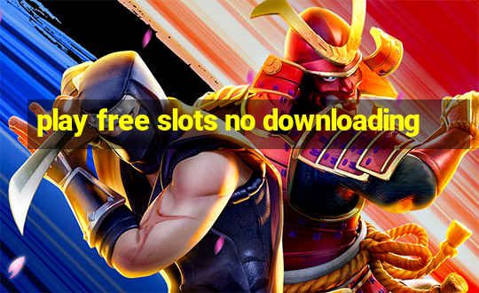 play free slots no downloading