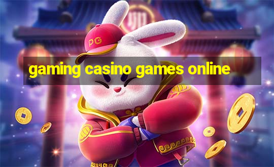 gaming casino games online