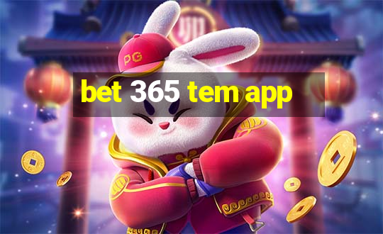 bet 365 tem app