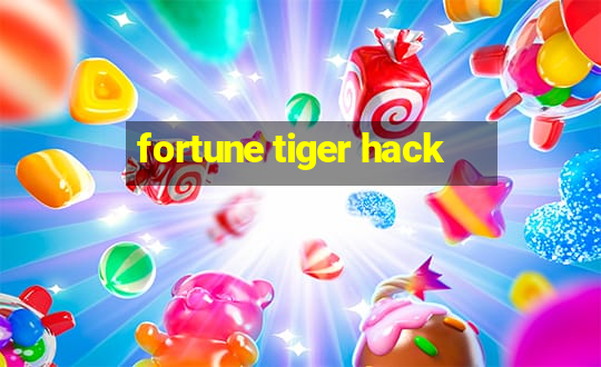 fortune tiger hack