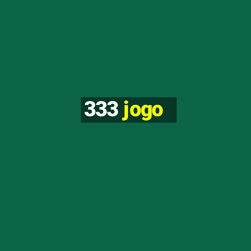 333 jogo