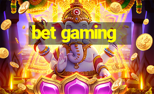 bet gaming