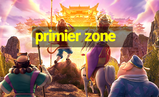 primier zone