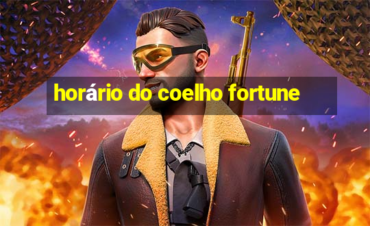 horário do coelho fortune