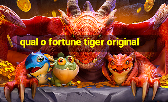 qual o fortune tiger original