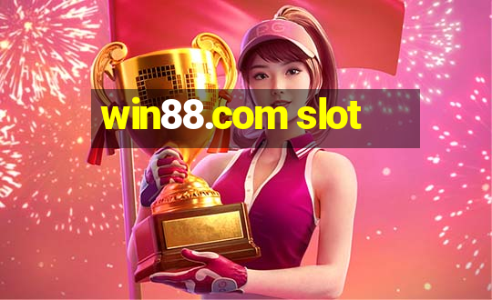 win88.com slot