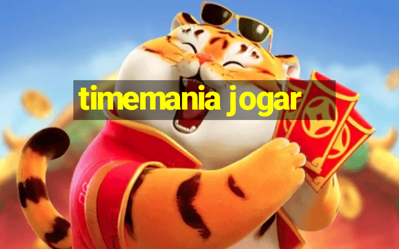 timemania jogar