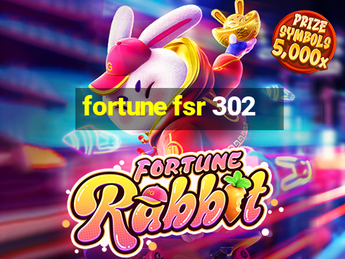 fortune fsr 302