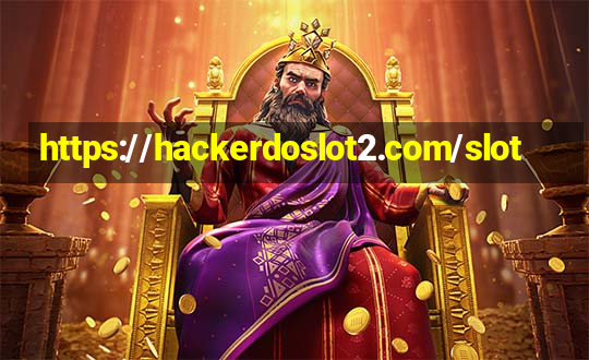 https://hackerdoslot2.com/slot