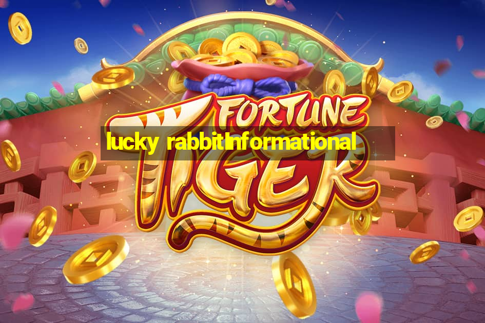 lucky rabbitInformational