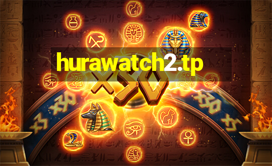 hurawatch2.tp