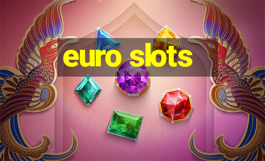 euro slots