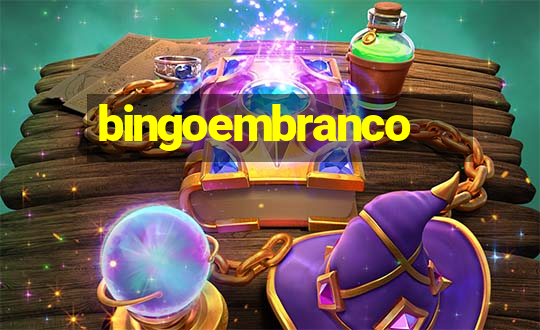 bingoembranco