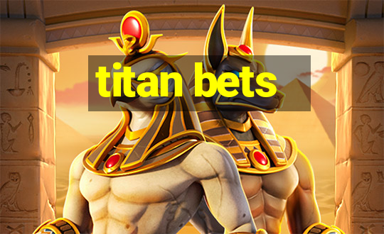 titan bets