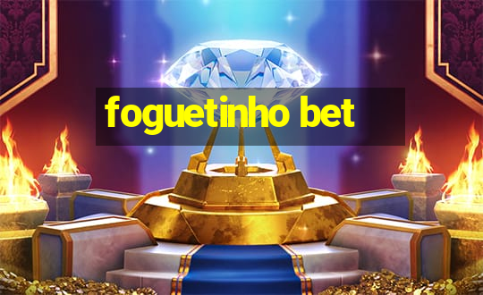 foguetinho bet