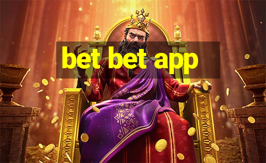 bet bet app