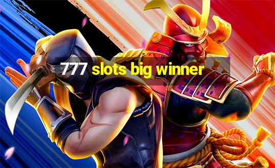 777 slots big winner