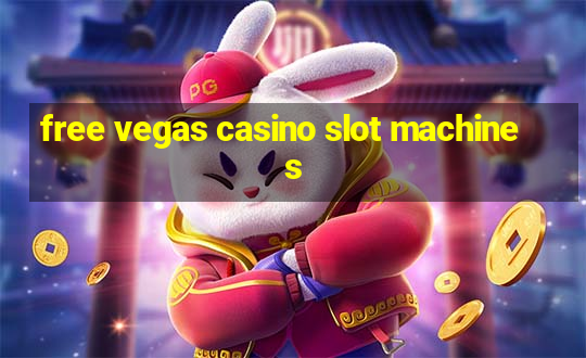 free vegas casino slot machines