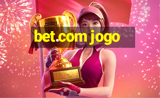 bet.com jogo